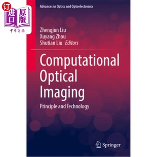 海外直订Computational Optical Imaging: Principle and Technology 计算光学成像:原理与技术