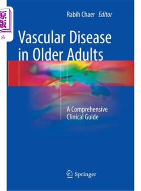 海外直订医药图书Vascular Disease in Older Adults: A Comprehensive Clinical Guide 老年人血管疾病的综合临床指南