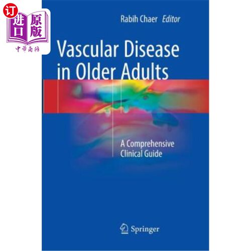 海外直订医药图书Vascular Disease in Older Adults: A Comprehensive Clinical Guide 老年人血管疾病的综合临床指南