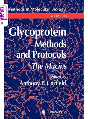 海外直订Glycoprotein Methods and Protocols: The Mucins 糖蛋白方法和程序：粘蛋白