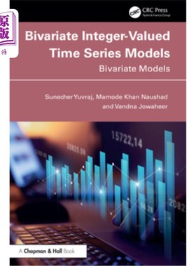 海外直订Bivariate Integer-Valued Time Series Models: Bivariate Models 二元整数值时间序列模型：二元模型