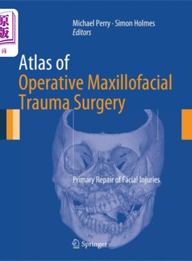 海外直订医药图书Atlas of Operative Maxillofacial Trauma Surgery 颌面外伤外科图集