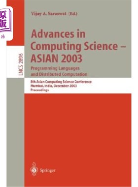 海外直订Advances in Computing Science - Asian 2003, Programming Languages and Distribute 计算机科学进展-亚洲2003，