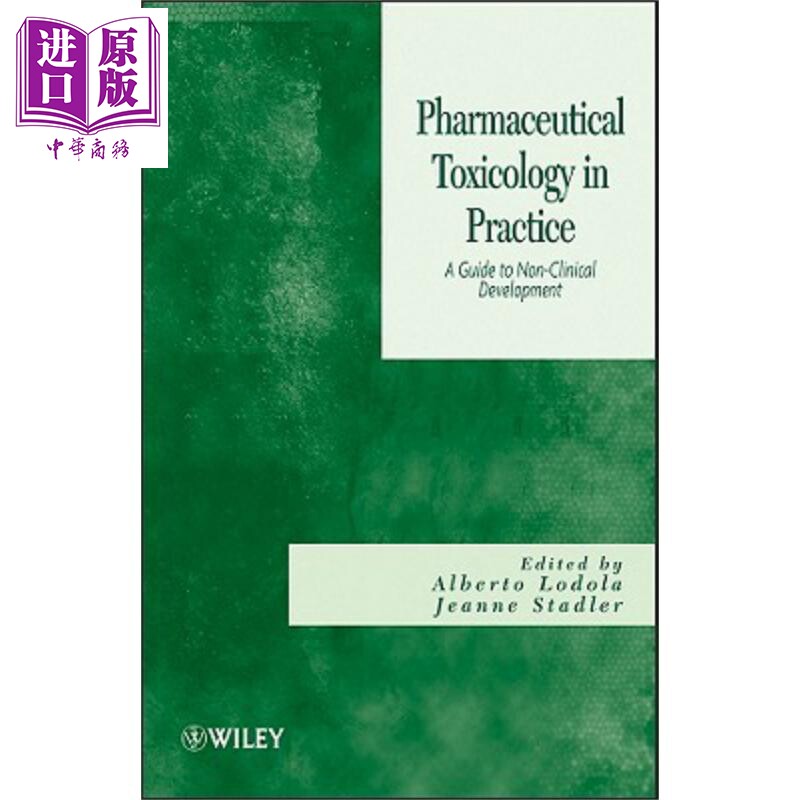 实用药物毒理学 非临床开发指南 Pharmaceutical Toxicology In Practice Non Clinical Development 英文原版 Alberto Lodol