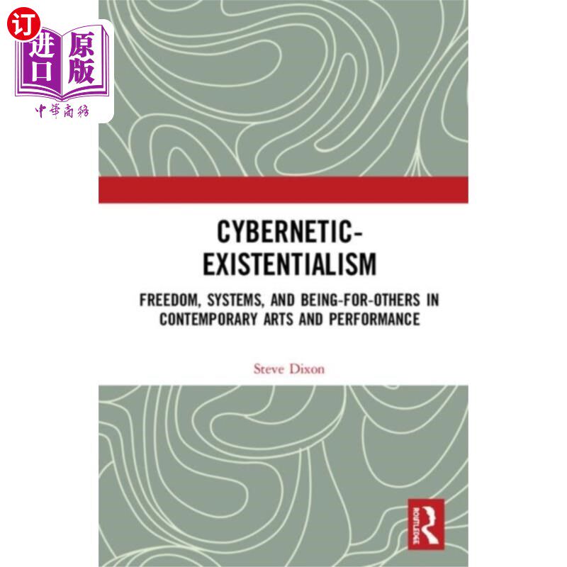 海外直订Cybernetic-Existentialism Cybernetic-Existentialism