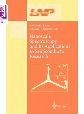 海外直订Nanoscale Spectroscopy and Its Applications to Semiconductor Research 纳米光谱及其在半导体研究中的应用