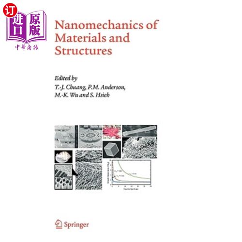 海外直订Nanomechanics of Materials and Structures 材料与结构的纳米力学“，