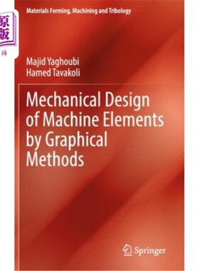 海外直订Mechanical Design of Machine Elements by Graphical Methods 机械零件的图形化设计