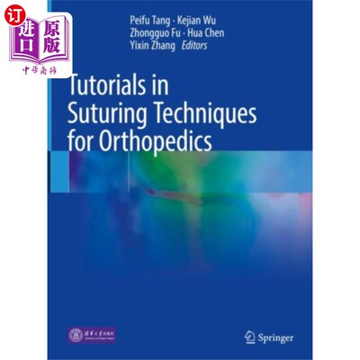 海外直订医药图书Tutorials in Suturing Techniques for Orthopedics 骨科缝合技术教程