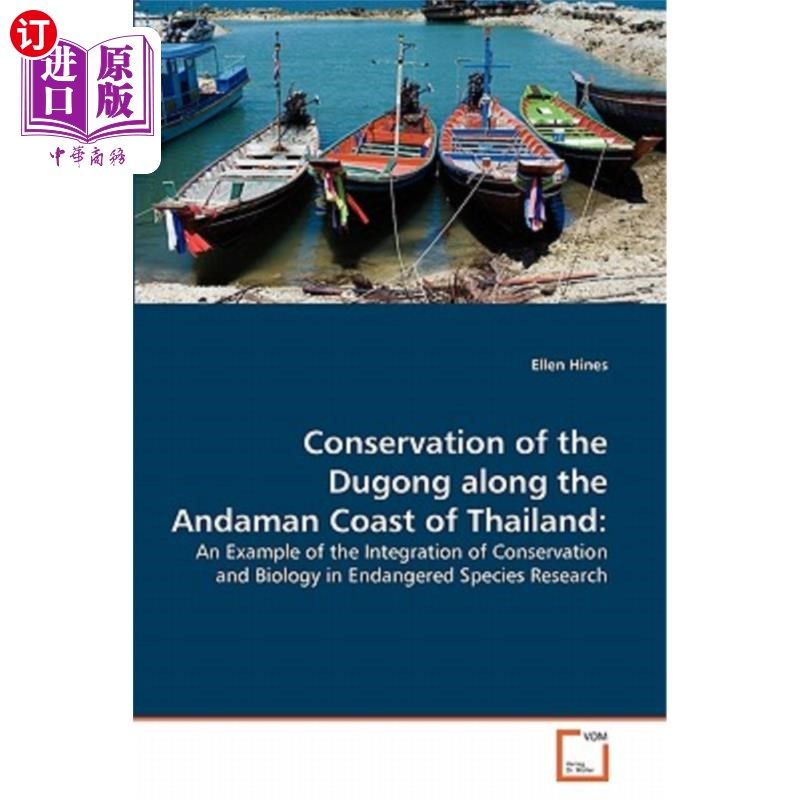 海外直订Conservation of the Dugong along the Andaman Coast of Thailand 泰国安达曼海岸儒艮的保护