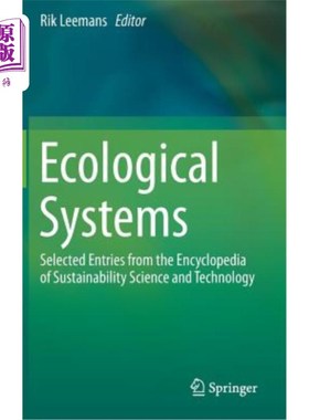 海外直订Ecological Systems: Selected Entries from the Encyclopedia of Sustainability Sci 生态系统：可持续发展科学与