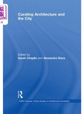 海外直订Curating Architecture and the City 策展建筑与城市