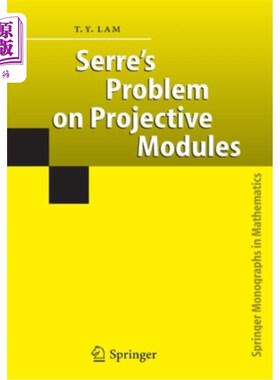 海外直订Serre's Problem on Projective Modules