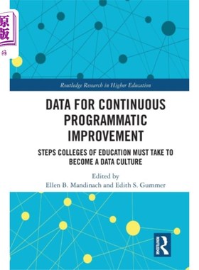 海外直订Data for Continuous Programmatic Improvement 持续计划改进的数据