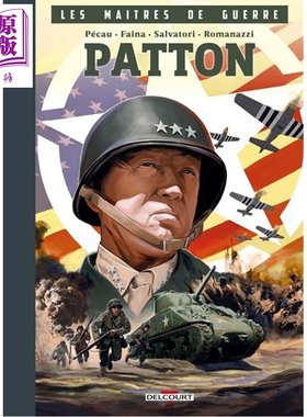 预售 【法文版】战神系列 美国将军巴顿 01 二战历史 Les maitres de guerre Patton 法文原版 Jean-Pierre Pecau【中商原版】