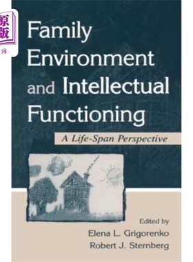 海外直订Family Environment and Intellectual Functioning: A Life-Span Perspective 家庭环境与智力功能:一个生命周期的