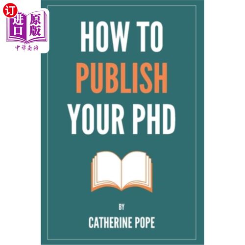 海外直订How to Publish Your PhD 如何发表你的博士学位
