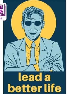 海外直订Lead a Better Life: Successful Men Never Have Any Stoppage 过上更好的生活:成功的人从不停止