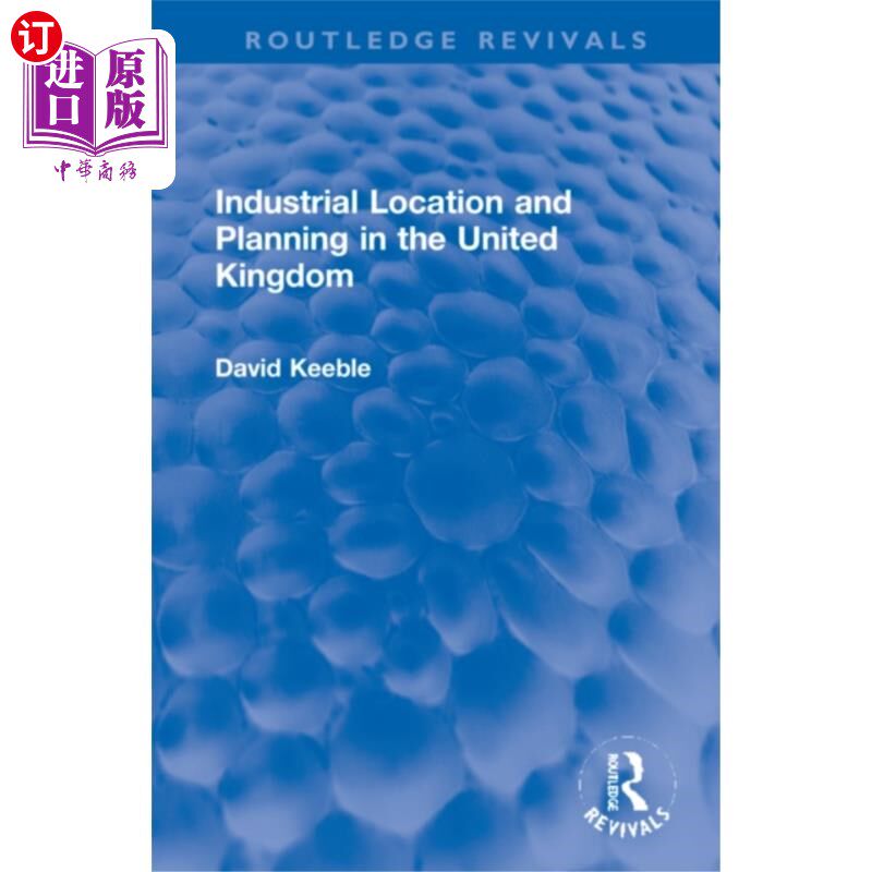 海外直订Industrial Location and Planning in the United K... 英国的工业区位与规划