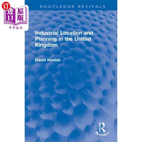 海外直订Industrial Location and Planning in the United K... 英国的工业区位与规划