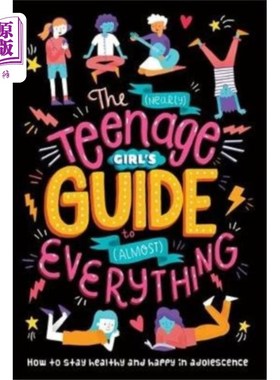 海外直订(Nearly) Teenage Girl's Guide to (Almost) Everyt... (几乎)少女(几乎)一切指南