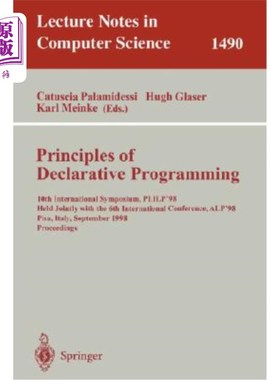 海外直订Principles of Declarative Programming: 10th International Symposium Plilp'98, He 声明式编程原理：第十届Plil