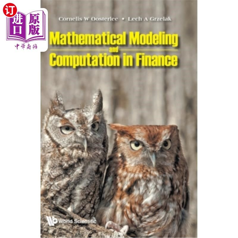 海外直订Mathematical Modeling and Computation in Finance: With Exercises and Python and  金融学中的数学建模与计算：