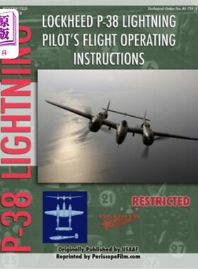 海外直订Lockheed P-38 Lightning Pilot's Flight Manual 洛克希德P-38闪电飞行员飞行手册