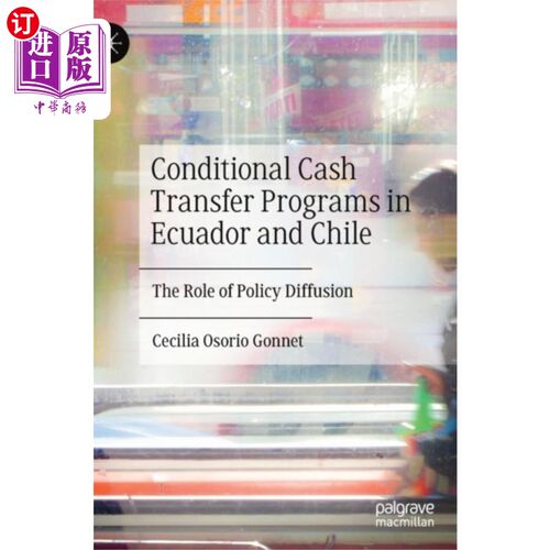 海外直订古英语 Conditional Cash Transfer Programs in Ecuador an... 厄瓜多尔和智利的有条件现金转移计划