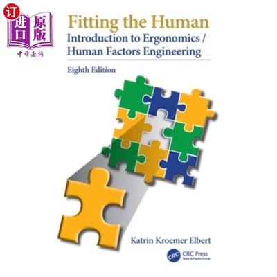海外直订Fitting the Human: Introduction to Ergonomics/Human Factors Engineering, Eighth  适合人类：介绍人体工程学/