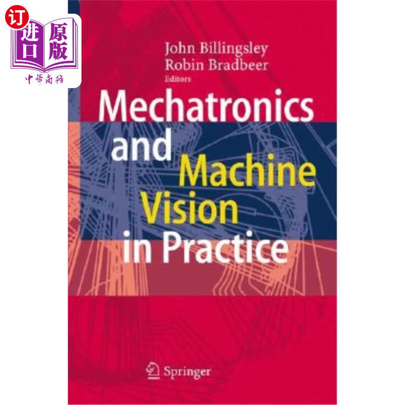 海外直订Mechatronics and Machine Vision in Practice 机电一体化与机器视觉实践