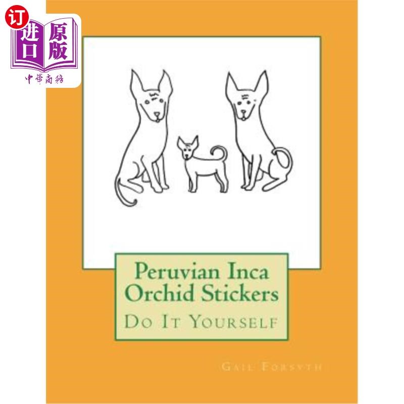 海外直订Peruvian Inca Orchid Stickers: Do It Yourself 秘鲁印加兰花贴纸：自己动手