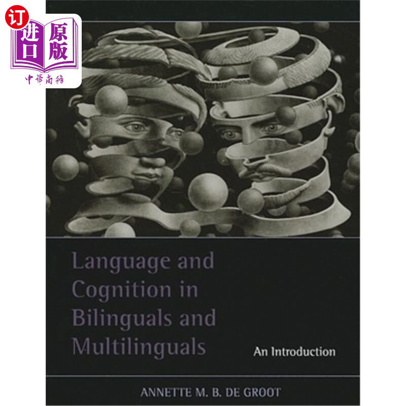 海外直订Language and Cognition in Bilinguals and Multilinguals: An Introduction 双语和多语的语言与认知:导论
