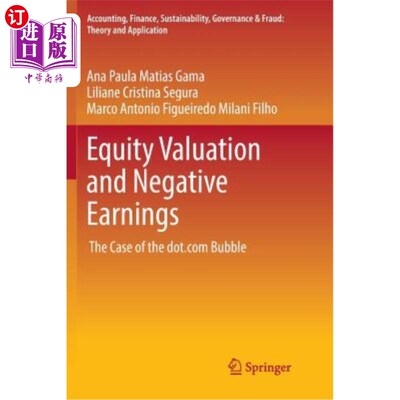 海外直订Equity Valuation and Negative Earnings: The Case of the Dot.com Bubble 股票估值和负收益：Dot的案例。com泡泡