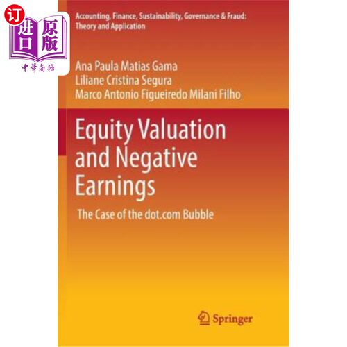 海外直订Equity Valuation and Negative Earnings: The Case of the Dot.com Bubble 股票估值和负收益：Dot的案例。com泡泡