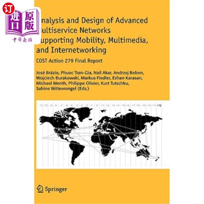 海外直订Analysis and Design of Advanced Multiservice Networks Supporting Mobility, Multi 支持移动性、多媒体和互联的
