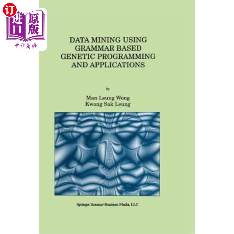 海外直订Data Mining Using Grammar Based Genetic Programming and Applications 基于语法的遗传规划和应用的数据挖掘