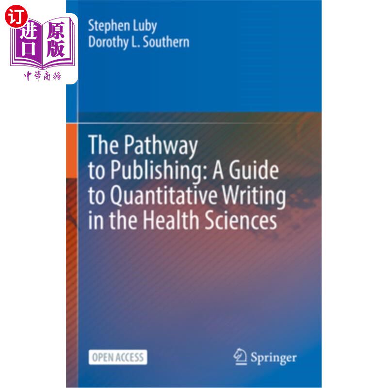 海外直订医药图书The Pathway to Publishing: A Guide to Quantitative Writing in the Health Science 出版之路:健康科学