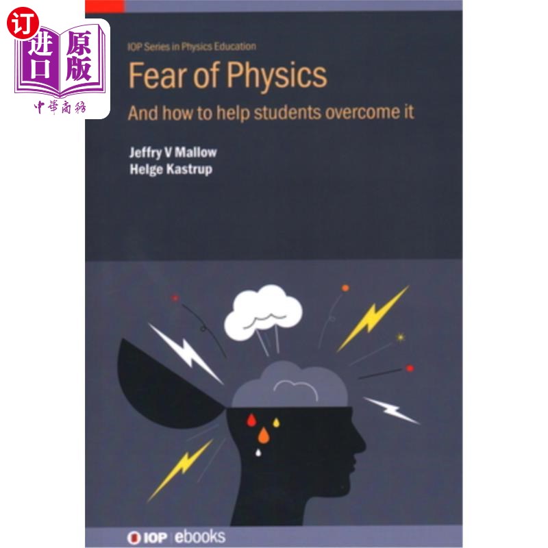 海外直订Fear of Physics: And How to Help Students Overcome It 对物理的恐惧:以及如何帮助学生克服它