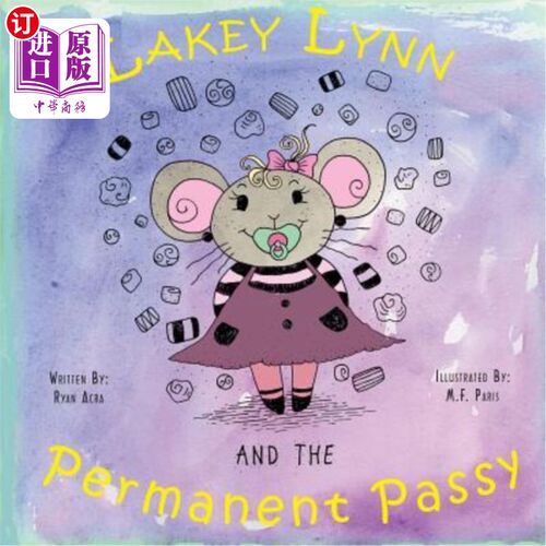 海外直订Lakey Lynn and the Permanent Passy 莱基·林恩和永久帕西