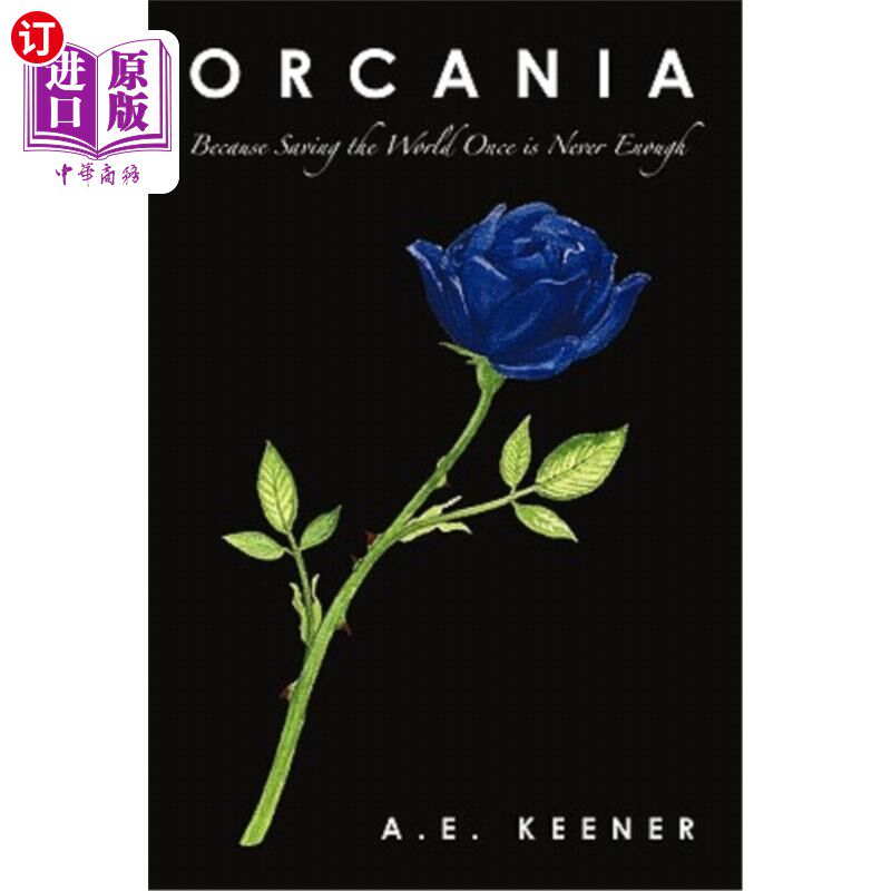海外直订Orcania: Because Saving the World Once Is Never Enough 奥卡尼亚：因为仅仅拯救世界一次是远远不够的