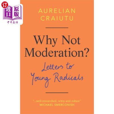 海外直订Why Not Moderation? 为什么不适度呢?