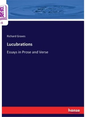 海外直订Lucubrations: Essays in Prose and Verse 深入研究