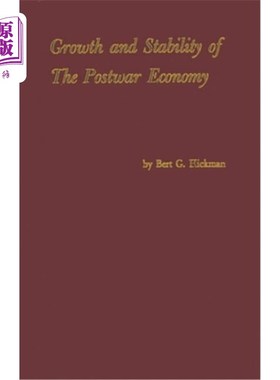 海外直订Growth and Stability of the Postwar Economy 战后经济的增长与稳定