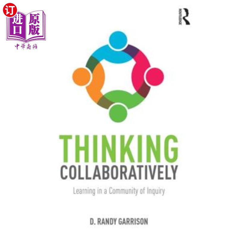 海外直订Thinking Collaboratively: Learning in a Community of Inquiry 协作思考:在探究社区中学习