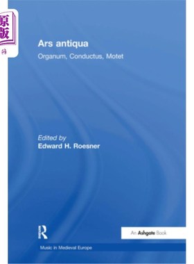 海外直订Ars Antiqua: Organum, Conductus, Motet Ars Antiqua: Organum, condutus, moet
