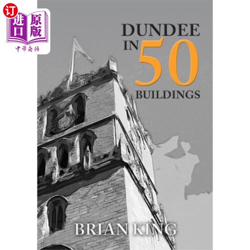 海外直订Dundee in 50 Buildings 邓迪50栋楼