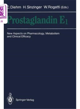 海外直订医药图书Prostaglandin E1: New Aspects on Pharmacology, Metabolism and Clinical Efficacy 前列腺素E1:药理、代