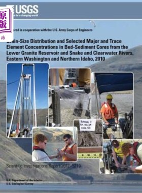 海外直订Grain-Size Distribution and Selected Major and Trace Element Concentrations in B 河床中的粒度分布和选定的主