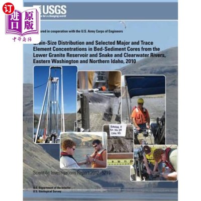 海外直订Grain-Size Distribution and Selected Major and Trace Element Concentrations in B 河床中的粒度分布和选定的主